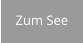 Zum See