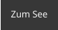 Zum See