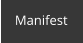 Manifest
