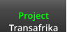 Project Transafrika