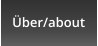 Über/about